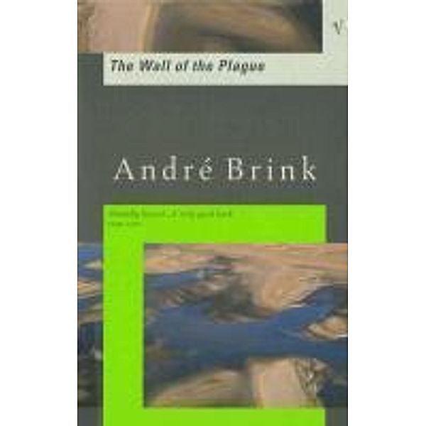 The Wall Of The Plague, André Brink