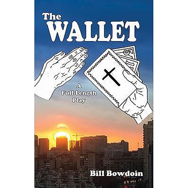 The Wallet / The Trilogy Bd.2, Bill Bowdoin