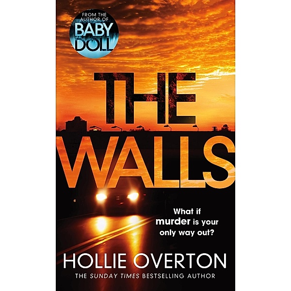 The Walls, Hollie Overton