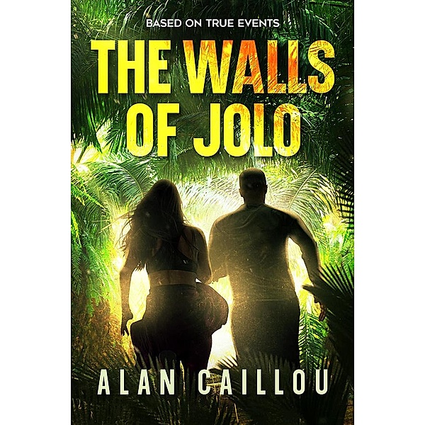 The Walls of Jolo, Alan Caillou