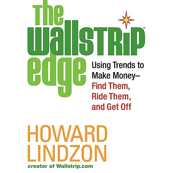 The Wallstrip (TM) Edge, Howard Lindzon