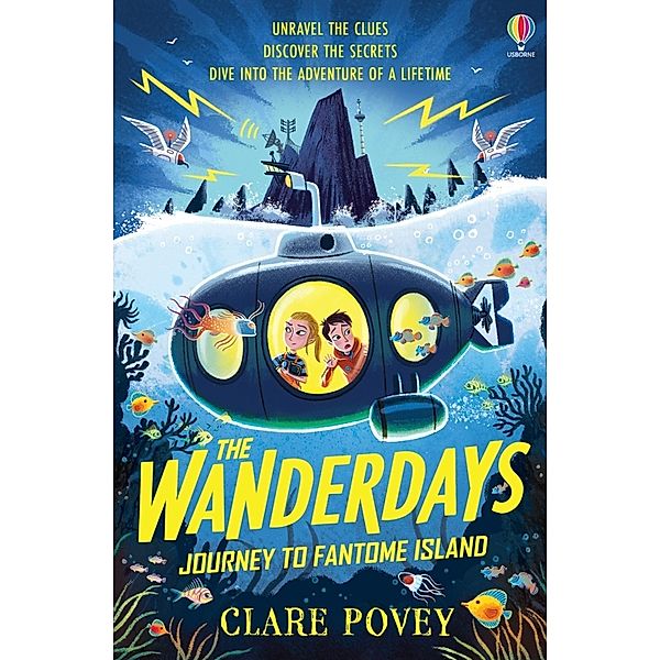 The Wanderdays: Journey To Fantome Island, Clare Povey