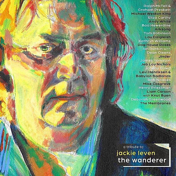 The Wanderer: A Tribute To Jackie Leven, Diverse Interpreten