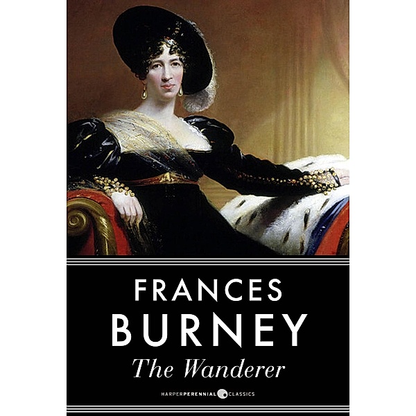 The Wanderer, Or Female Difficulties, Frances Burney