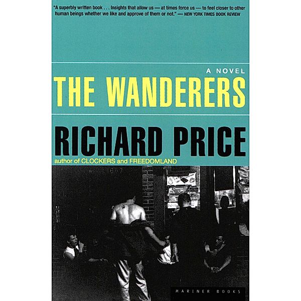 The Wanderers, Richard Price