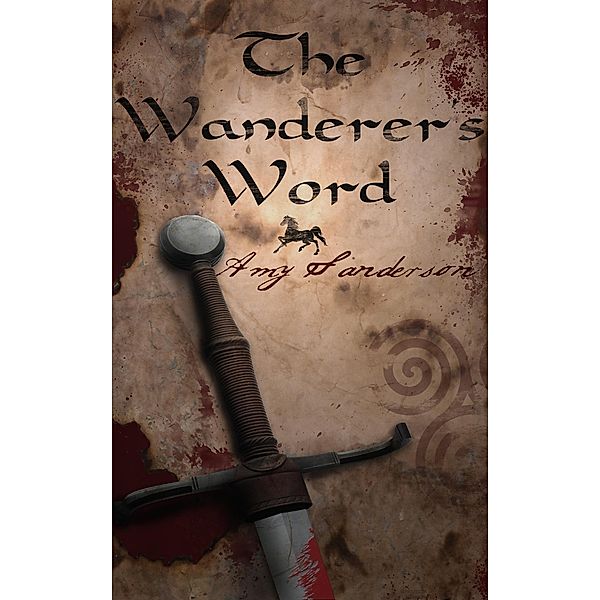 The Wanderer's Word, Amy Sanderson