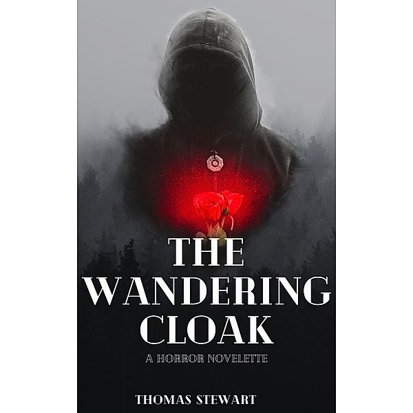 The Wandering Cloak, Thomas Stewart