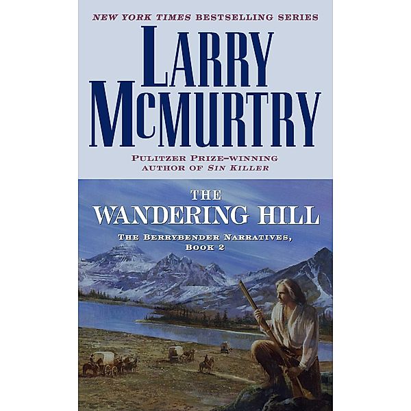 The Wandering Hill, Larry McMurtry