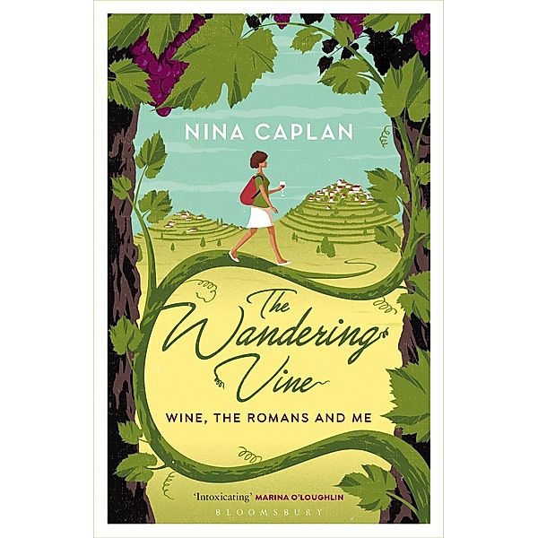 The Wandering Vine, Nina Caplan