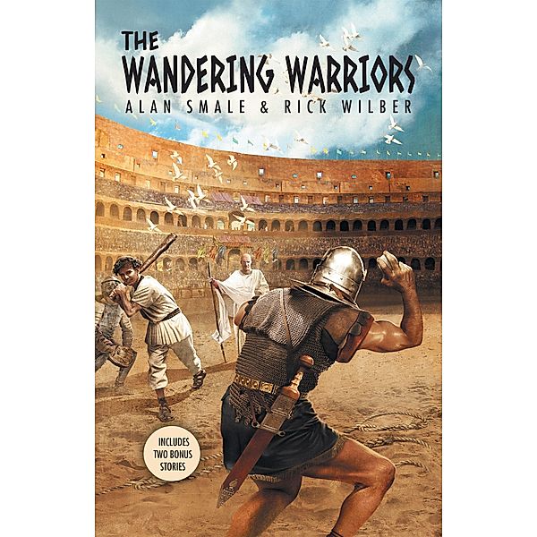 The Wandering Warriors, Alan Smale, Rick Wilber