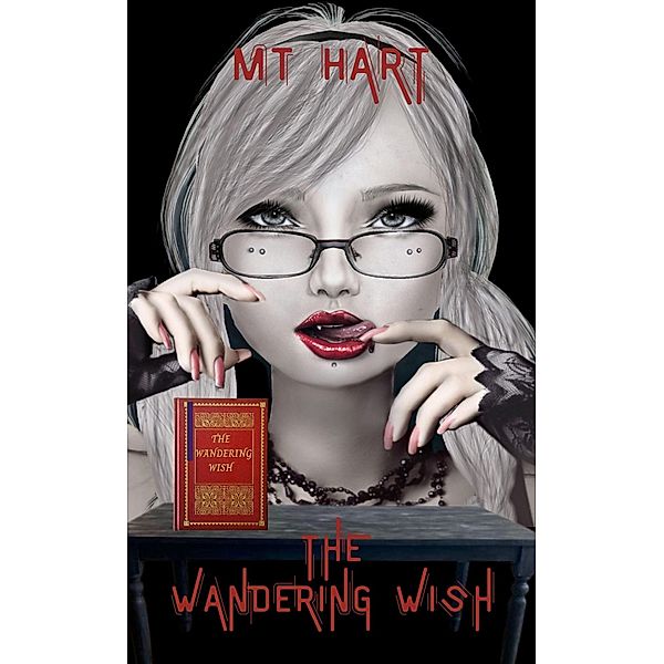 The Wandering Wish, Mt Hart
