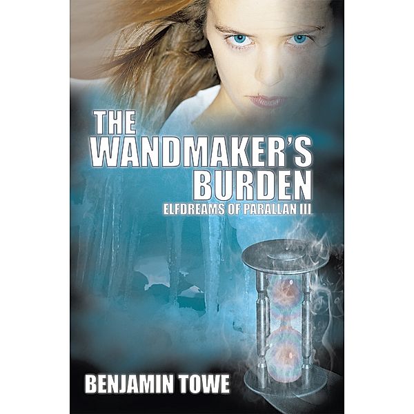The Wandmaker's Burden, Benjamin Towe