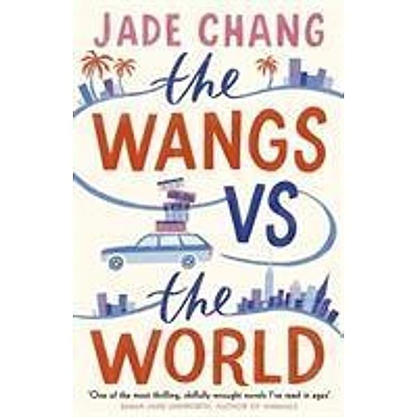 The Wangs VS The World, Jade Chang