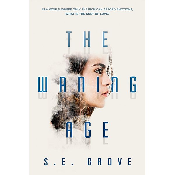 The Waning Age, S. E. Grove