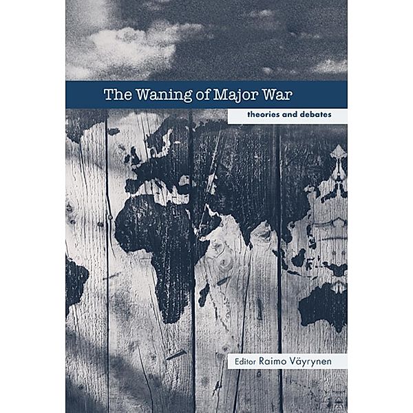 The Waning of Major War / Contemporary Security Studies