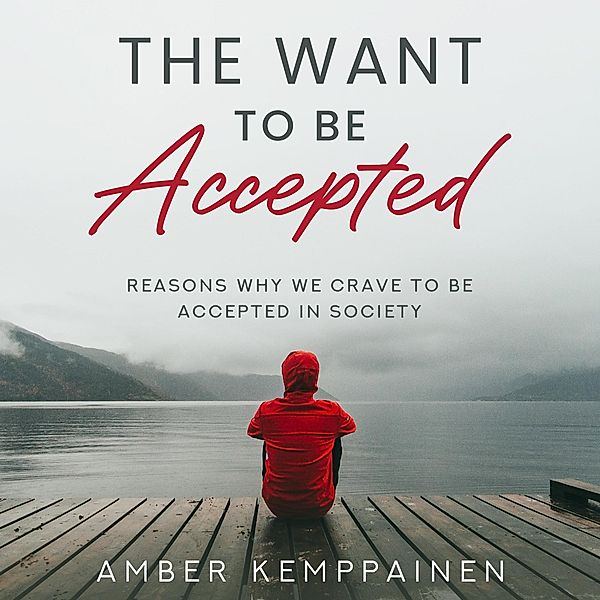The Want To Be Accepted, Amber Kemppainen