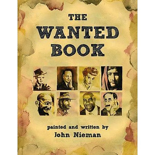 The Wanted Book / PageTurner Press and Media, John Nieman