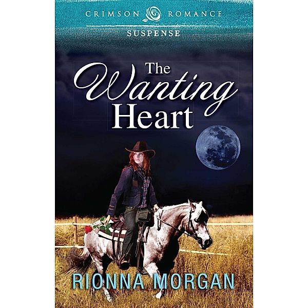 The Wanting Heart, Rionna Morgan