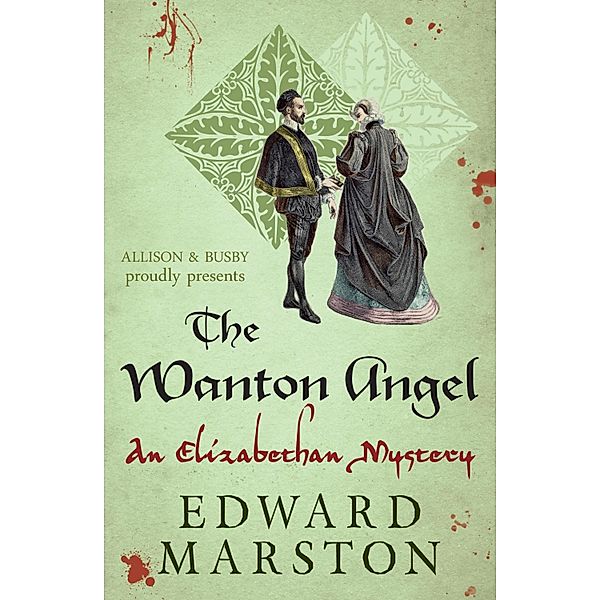 The Wanton Angel / Nicholas Bracewell Bd.10, Edward Marston