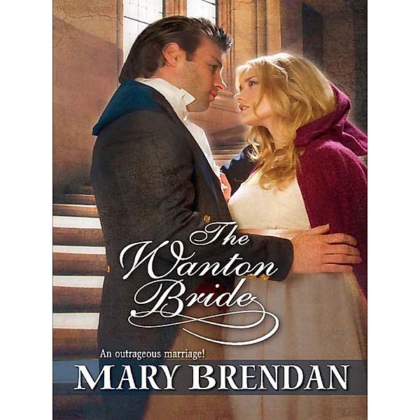 The Wanton Bride, Mary Brendan