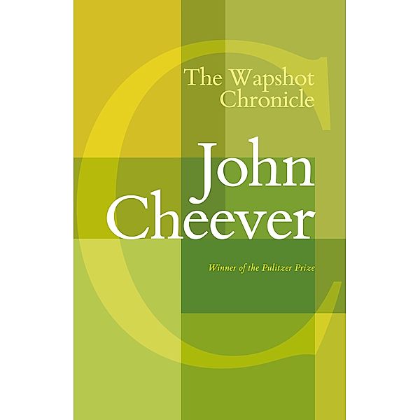 The Wapshot Chronicle / Vintage International, John Cheever