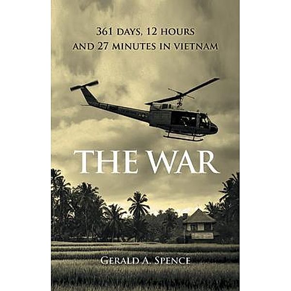 The War, Gerald A Spence