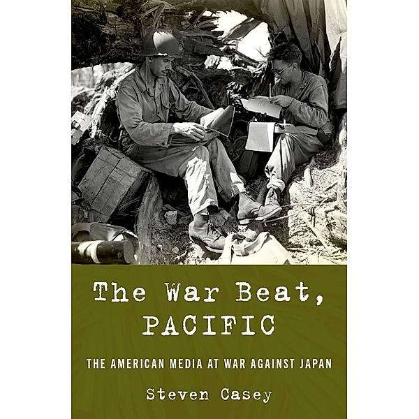 The War Beat, Pacific, Steven Casey