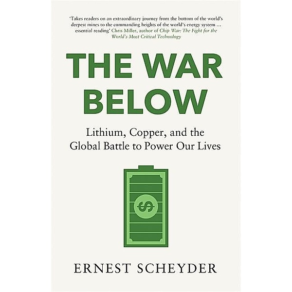 The War Below, Ernest Scheyder