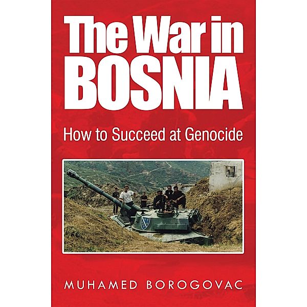 The War in Bosnia, Muhamed Borogovac