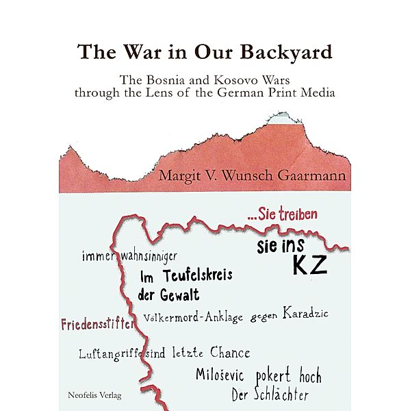 The War in Our Backyard, Margit V. Wunsch Gaarmann