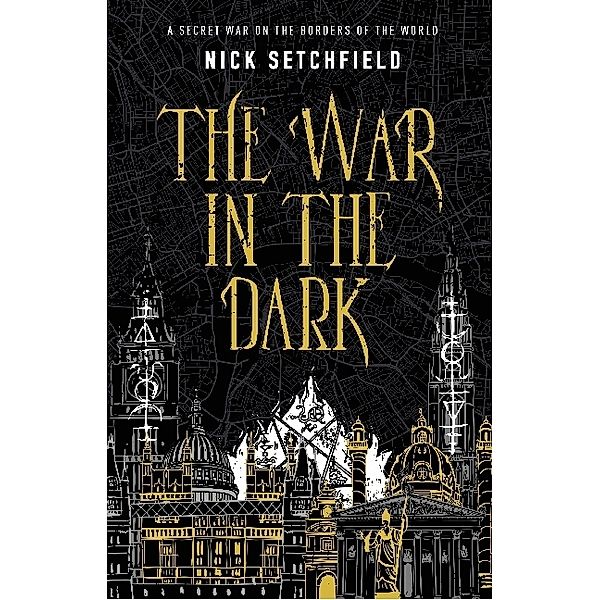 The War in the Dark, Nick Setchfield