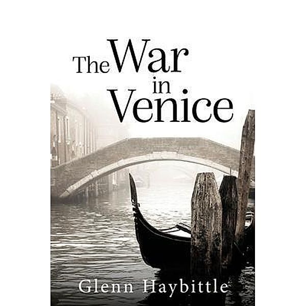 The War in Venice / Cheyne walk, Glenn Haybittle