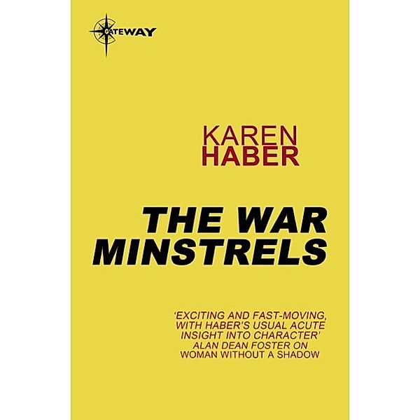 The War Minstrels, Karen Haber