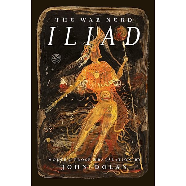 The War Nerd Iliad