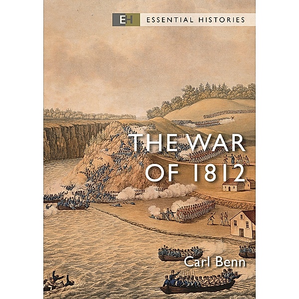 The War of 1812, Carl Benn
