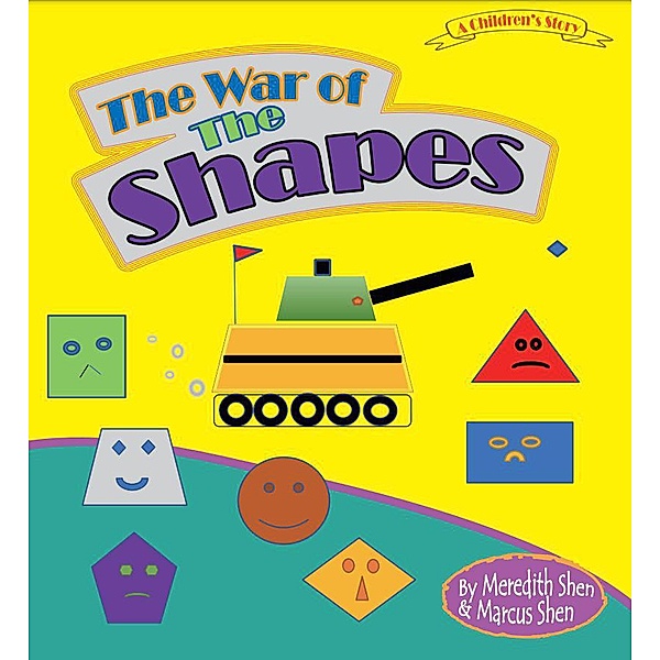 The War of The Shapes, Meredith Shen, Marcus Shen