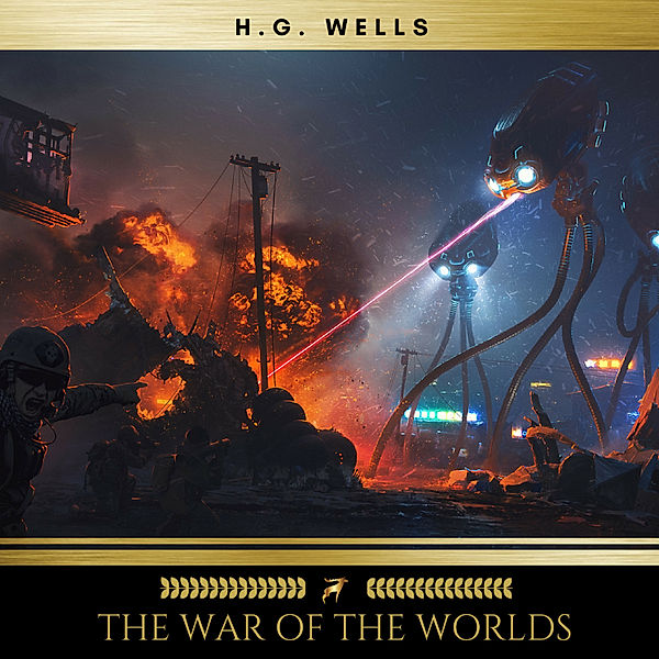 The War of the Worlds, H. G. Wells