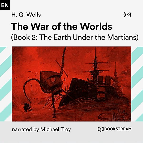 The War of the Worlds, H. G. Wells