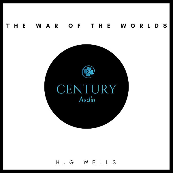 The War of the Worlds, H. G. Wells