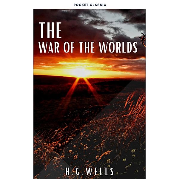 The War of the Worlds, H. G. Wells, Pocket Classic