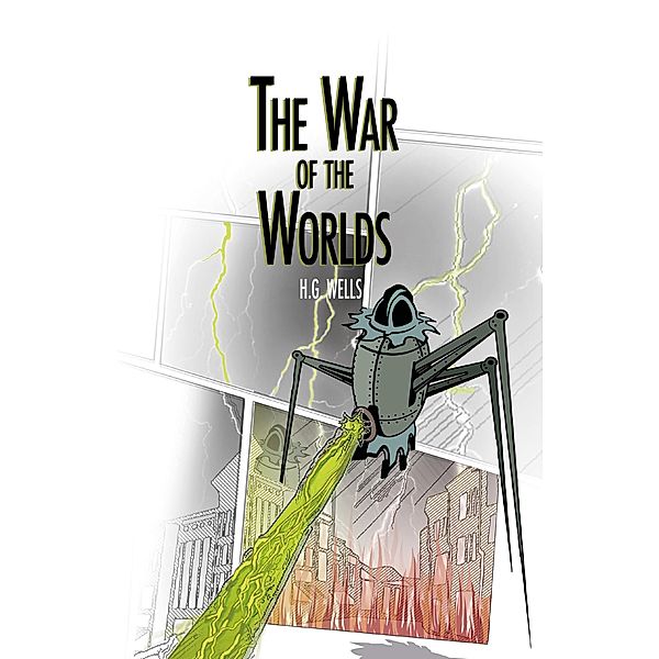 The War of the Worlds by H. G. Wells, Bernd Brunner