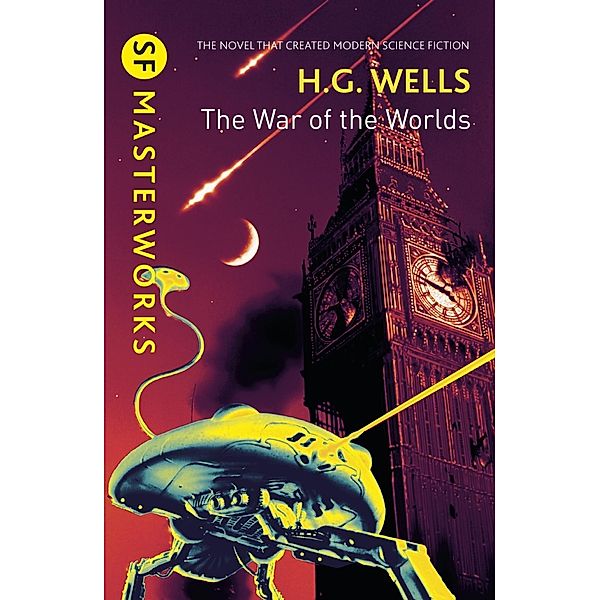 The War of the Worlds / S.F. MASTERWORKS Bd.148, H. G. Wells