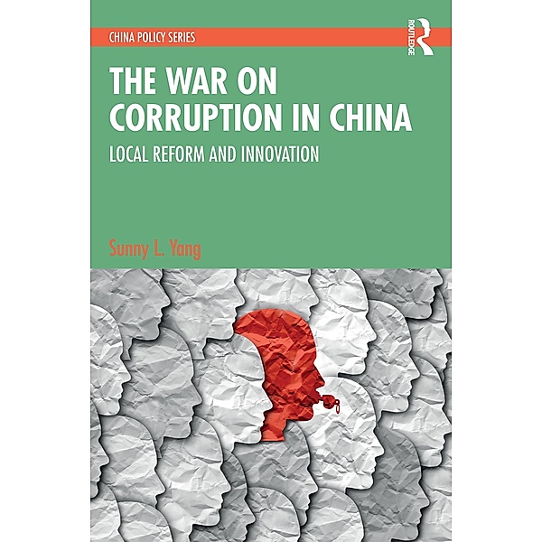 The War on Corruption in China, Sunny L. Yang