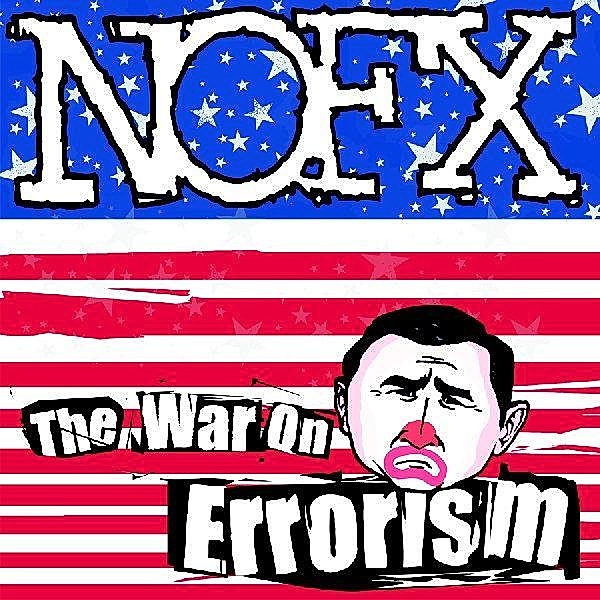 The War On Errorism, Nofx