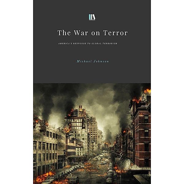 The War on Terror (American history, #9) / American history, Michael Johnson