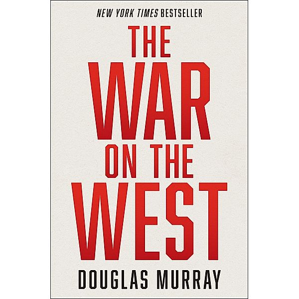 The War on the West, Douglas Murray