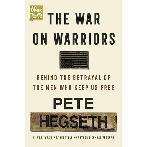 The War on Warriors, Pete Hegseth