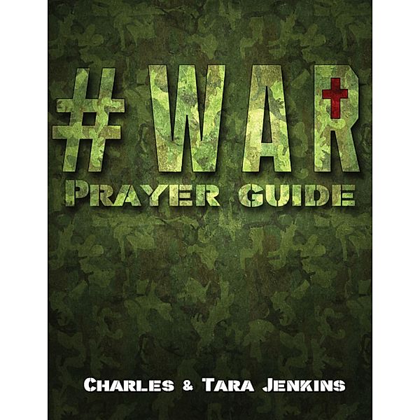 The War Prayer Guide, Charles & Tara Jenkins