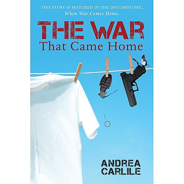 The War That Came Home, Andrea Carlile