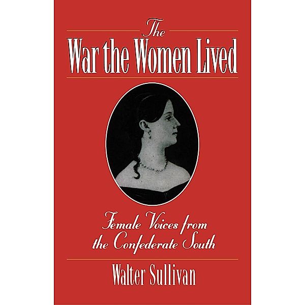 The War the Women Lived, Walter Sullivan